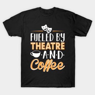 Theatre and Coffee T-Shirt